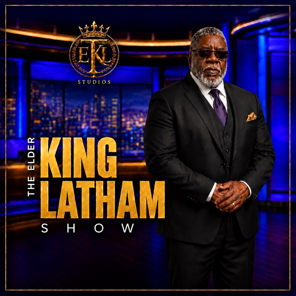 The Elder King Latham Show — official artwork with The Elder King Latham in a black suit against a cinematic studio backdrop and the EKL Studios crest